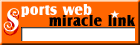 Sports�@web�@miracle�@link
